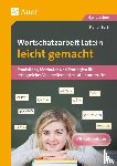 Bartl, Florian - Wortschatzarbeit Latein leicht gemacht