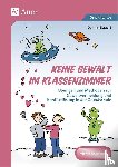 Blauert, Dennis - Keine Gewalt im Klassenzimmer