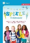 Moers, Edelgard - Spiele für Erstklässler