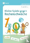 Bettner, Melanie - Kleine Spiele gegen Rechenschwäche