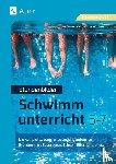Frank, Julia, Wittmann, Katharina - Stundenbilder Schwimmunterricht 5-7