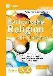 Jarzina, Rüdiger, Radmehr, Ingeborg - Katholische Religion an Stationen 9-10 Gymnasium