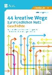 Hagemann, Ulrich - 44 kreative Wege zur mündlichen Note Geschichte