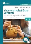 Troll, Christa, Engelhardt, Michaela - Themenarbeitsblätter Werken