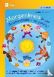 Kroll-Gabriel, Sandra - Morgenkreis in der Grundschule - so gehts!