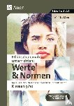 Röser, Winfried - Ethik schülernah unterrichten: Werte und Normen