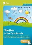Segmüller-Schwaiger, Silvia - Wetter in der Grundschule