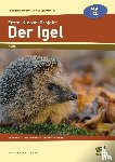 Lehtmets, Beatrix, Vach, Liane - Erste-Klasse-Projekt: Der Igel