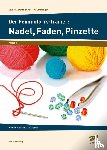 Mönning, Petra - Der Feinmotorik-Trainer: Nadel, Faden, Pinzette