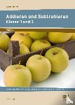 Gutjahr, Sabine - Addieren und Subtrahieren - Klasse 1 und 2