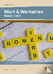 Plüskow, Alexandra von - Wort und Wortarten - Klasse 3 und 4