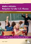 Rödler, Klaus - Mathe inklusiv: Ratgeber für die 1./2. Klasse