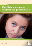 Pietro, Mario Di - Gefühle wahrnehmen, verstehen und gut ausdrücken