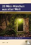Klink, Gabriele - 20 Mini-Märchen aus aller Welt