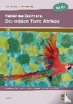 Wied, Anja - Vielfalt des Zeichnens: Die wilden Tiere Afrikas