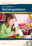 Mönning, Petra - Der Schülertrainer: Selbstorganisation