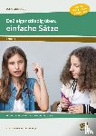 Schulte-Bunert, Ellen, Junga, Michael - DaZ eigenständig üben: einfache Sätze - SEK