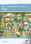 Salvisberg, Susanne - Sprachförderung mit Wimmelbildern: Zoo