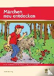 Salvisberg, Susanne - Märchen neu entdecken