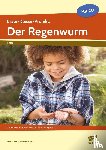 Lehtmets, Beatrix, Vach, Liane - Erste-Klasse-Projekt: Der Regenwurm