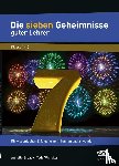 Breaux, Annette, Whitaker, Todd - Die sieben Geheimnisse guter Lehrer