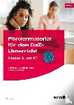 Angioni, Milena - Fördermaterial für den DaZ-Unterricht: Klasse 9-10