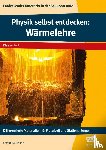 Neumann, Kerstin - Physik selbst entdecken: Wärmelehre