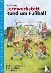 Jansen, Lukas - Lernwerkstatt: Rund um Fußball