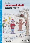 Rex, Margit - Lernwerkstatt Winterzeit