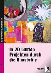 Madreiter, Ela - In 20 bunten Projekten durch die Kunststile