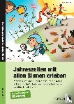 Fischer, Hanna - Jahreszeiten mit allen Sinnen erleben
