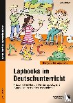 Kirschbaum, Klara - Lapbooks im Deutschunterricht - 1./2. Klasse