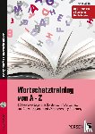 Oppolzer, Ursula - Wortschatztraining von A-Z