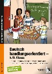 Knipp, Martina - Deutsch handlungsorientiert - 5./6. Klasse