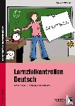 Ebner, Kathrin, Alwan, Anja - Lernzielkontrollen Deutsch 9./10. Klasse