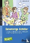 Hartke, Bodo, Blumenthal, Yvonne, Carnein, Oliver, Vrban, Robert - Schwierige Schüler - Förderschule