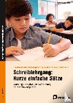 Entradas, Marie-Anne - Schreiblehrgang: Kurze einfache Sätze