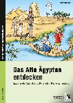 Jebautzke, Kirstin - Das Alte Ägypten entdecken