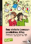 Rosendahl, Julia - Ganz einfache Lesespurgeschichten: Alltag