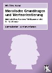 Röser, Winfried - Moralische Grundfragen und Werteorientierung