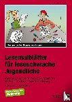 Miller, Christa, Krauth, Susanne - Lesemalblätter für leseschwache Jugendliche