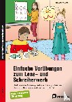 Vink, Nina, Miller, Anne - Einfache Vorübungen zum Lese- und Schreiberwerb