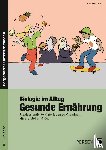 Oppolzer, Ursula - Biologie im Alltag: Gesunde Ernährung