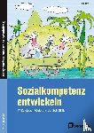 Benner, Tilo - Sozialkompetenz entwickeln