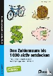 Saam, Andrea Pogoda - Den Zahlenraum bis 1000 aktiv entdecken