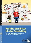 Kraft, Ellen - Positive Verstärker für den Schulalltag - Kl. 5/6