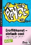 Stocker, Sabine - Graffitikunst - einfach cool