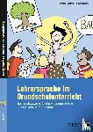 Eiberger, Christiane, Hildebrandt, Heide - Lehrersprache im Grundschulunterricht