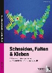 Klink, Gabriele - Schneiden, Falten & Kleben