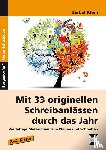 Klein, Bärbel - Mit 33 originellen Schreibanlässen durch das Jahr